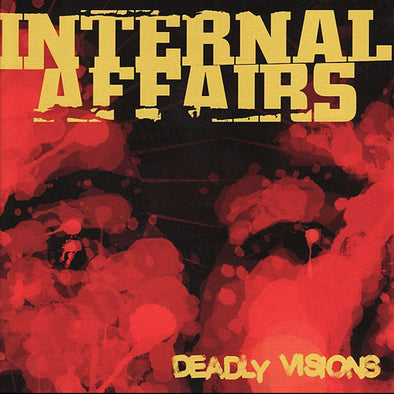 Internal Affairs "Deadly Visions" 7"