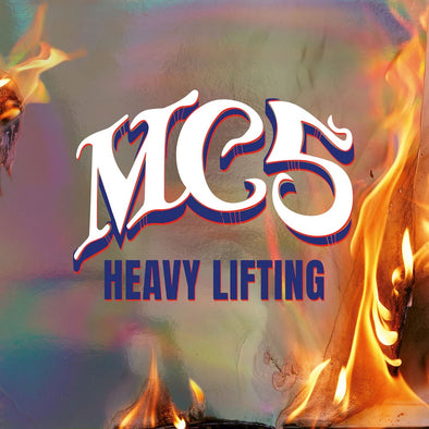 MC5 "Heavy Lifting" LP