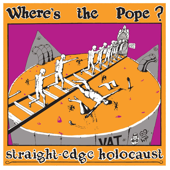 Where's The Pope? "Straight-Edge Holocaust" LP