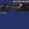 Within Blood "First Blood" LP + T Shirt