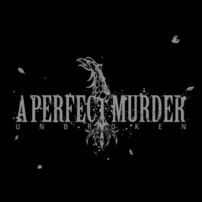 A Perfect Murder "Unbroken" CD