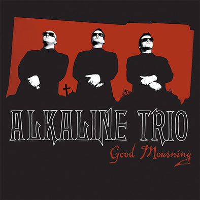 Alkaline Trio "Good Mourning" 2x10"