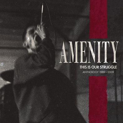 Amenity "This Is Our Struggle: Anthology 1989-2009" LP