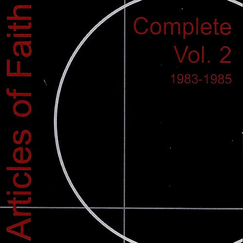 Articles Of Faith "Complete Volume 2 1983 - 1985" CD