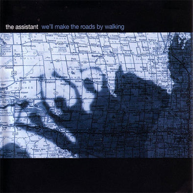 The Assistant "We'll Make The Roads By Walking" CD