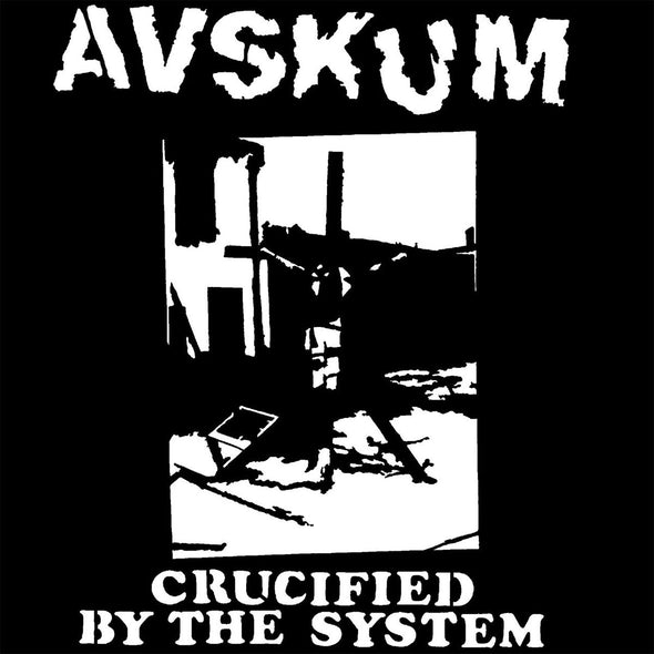 Avskum "Crucified By The System" 7"