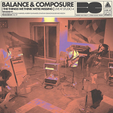 Balance And Composure "Things We Think We're Missing Live At Studio 4" LP