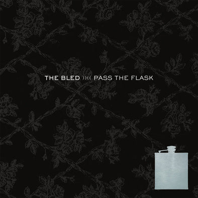 The Bled "Pass The Flask" LP