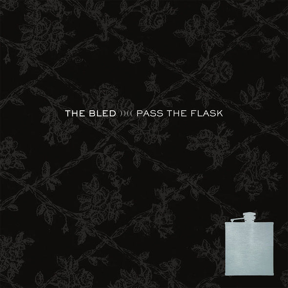 The Bled "Pass The Flask" LP