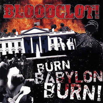 Bloodclot "Burn Babylon Burn" LP