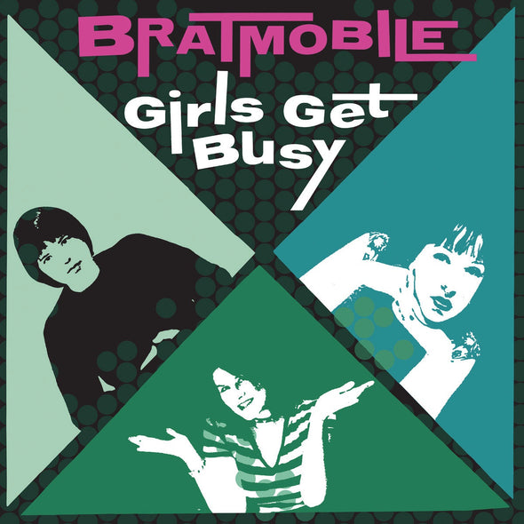 Bratmobile "Girls Get Busy" LP