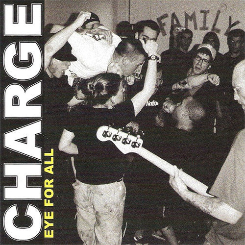 Charge "Eye For All" CD