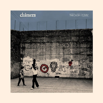 Chimers "Through Today" LP