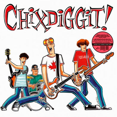 Chixdiggit! "Self Titled" LP