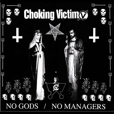 Choking Victim "No Gods / No Managers" LP