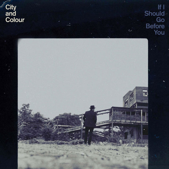 City And Colour "If I Should Go Before You" 2xLP