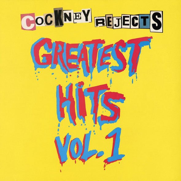 Cockney Rejects "Greatest Hits Vol. 1" LP