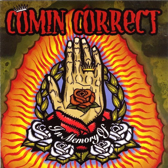 Comin Correct "In Memory Of You" CD