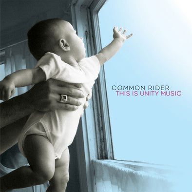 Common Rider "This Is Unity Music" CD
