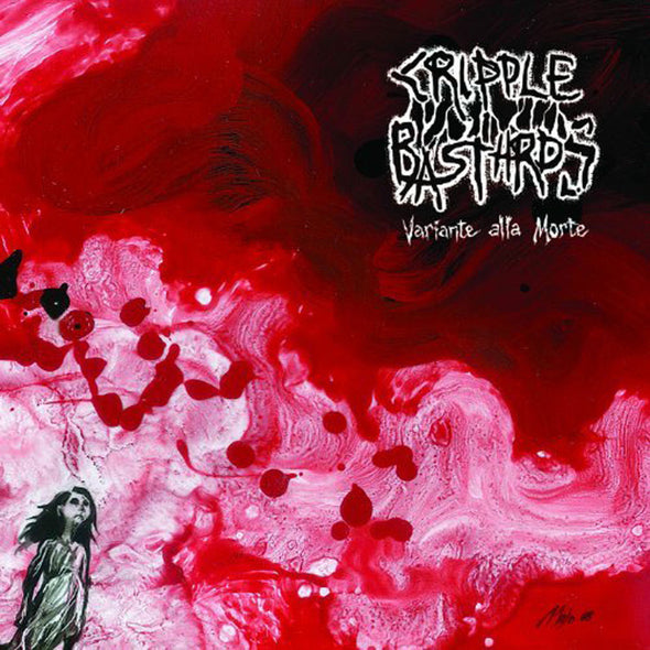Cripple Bastards "Variante Alla Morte" CD