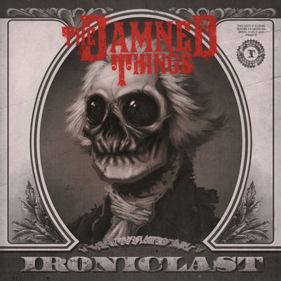 The Damned Things "Ironiclast" LP