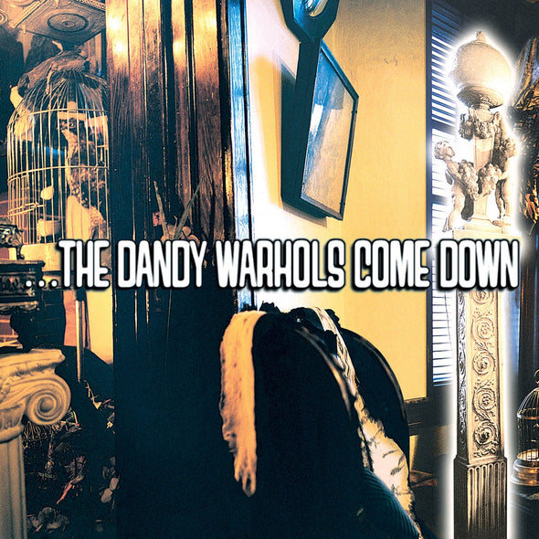 The Dandy Warhols "...The Dandy Warhols Come Down" 2xLP