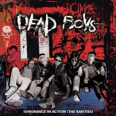 Dead Boys "Ignorance In Action (The Rarities)" LP