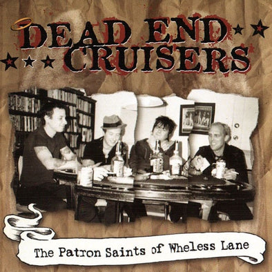 Dead End Cruisers "The Patron Saints Of Wheless Lane" CD