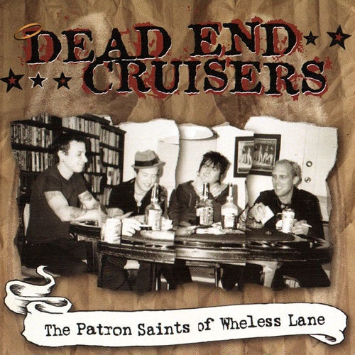 Dead End Cruisers "The Patron Saints Of Wheless Lane" CD