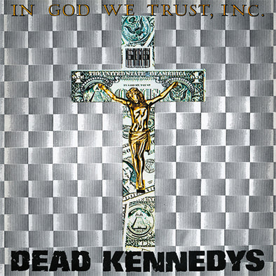 Dead Kennedys "In God We Trust, Inc" 12"