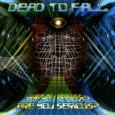 Dead To Fall "Are You Serious?" CD