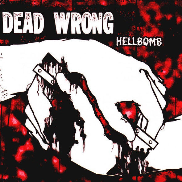 Dead Wrong "Hellbomb" CD