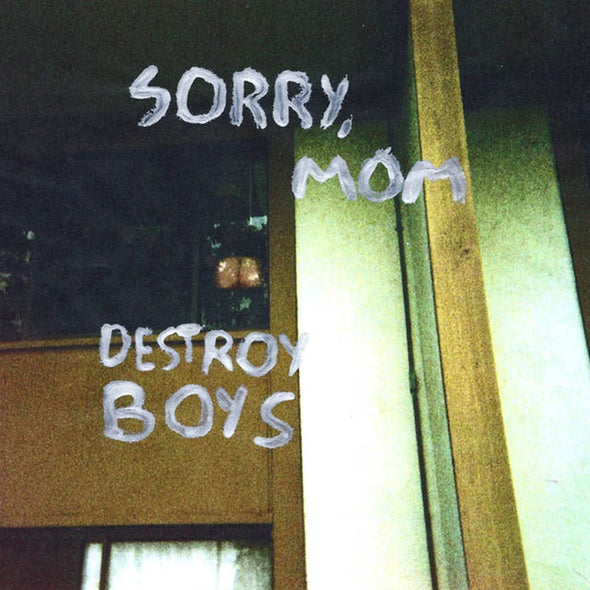 Destroy Boys "Sorry Mom" LP