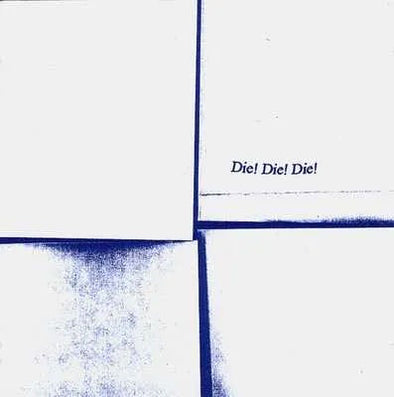 Die! Die! Die! "Self Titled" CD