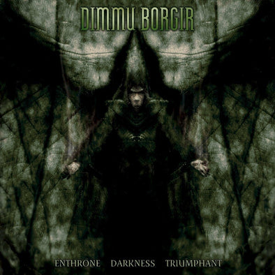 Dimmu Borgir "Enthrone Darkness Triumphant"