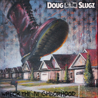 Doug & The Slugz  "Wreck The Neighbourhood" LP