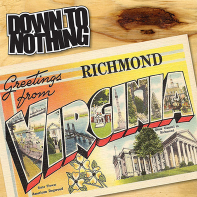 Down To Nothing "Greetings from Richmond, Virginia" 7"