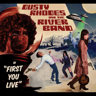 Dusty Rhodes and the River Band "First You Live" CD
