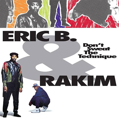 Eric B. & Rakim "Don't Sweat The Technique" 2xLP