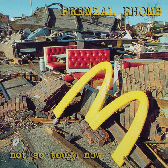 Frenzal Rhomb "Not So Tough Now" LP