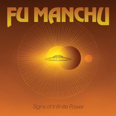 Fu Manchu "Signs Of Infinite Power" LP