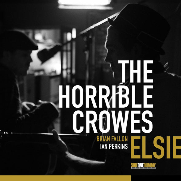 The Horrible Crowes "Elsie" LP