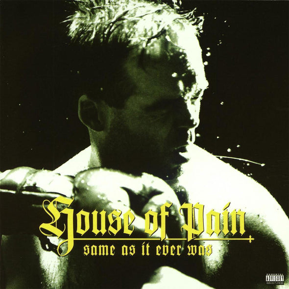 House Of Pain "Same As It Ever Was" LP