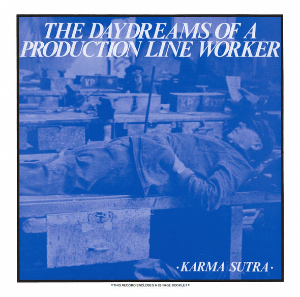 Karma Sutra "The Daydreams Of A Production Line Worker" LP