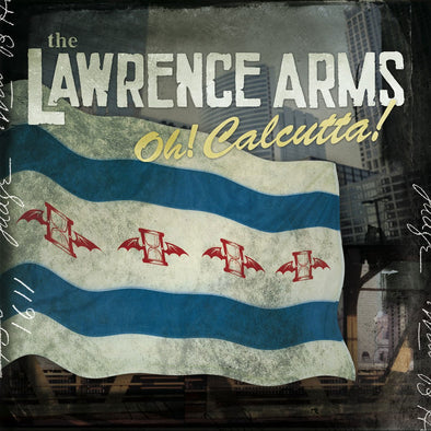The Lawrence Arms "Oh! Calcutta" LP