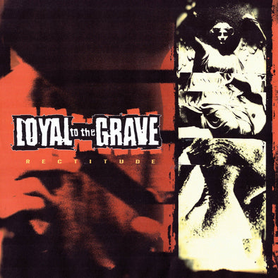 Loyal To The Grave "Rectitude" 12"