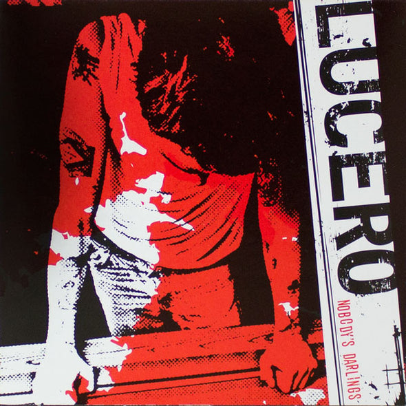 Lucero "Nobody's Darlings" LP
