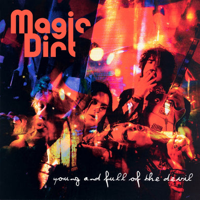 Magic Dirt "Young And Full Of The Devil" 2xLP