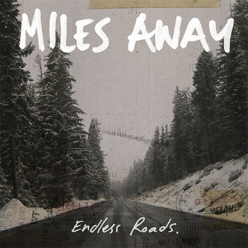 Miles Away "Endless Roads" LP