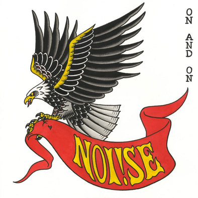 PRE ORDER: Noi!se "On And On" LP